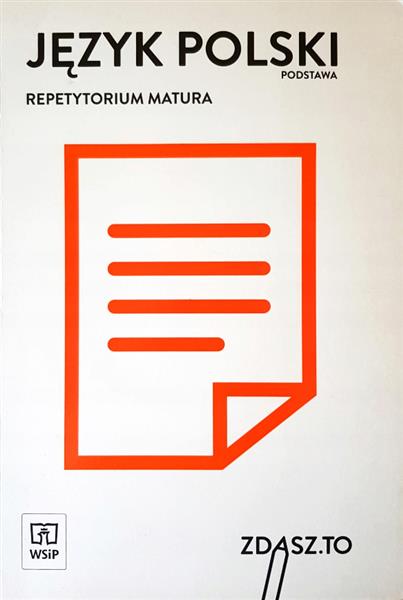 JĘZYK POLSKI. ZDASZ TO. REPETYTORIUM. MATURA.