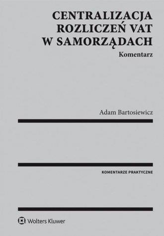 CENTRALIZACJA ROZLICZEŃ VAT W SAMORZĄDACH....