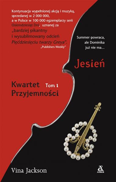 KWARTET PRZYJEMNOŚCI. TOM 1. JESIEŃ