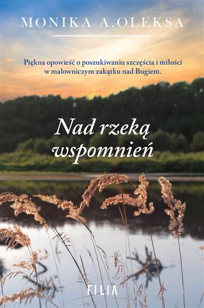 NAD RZEKĄ WSPOMNIEŃ