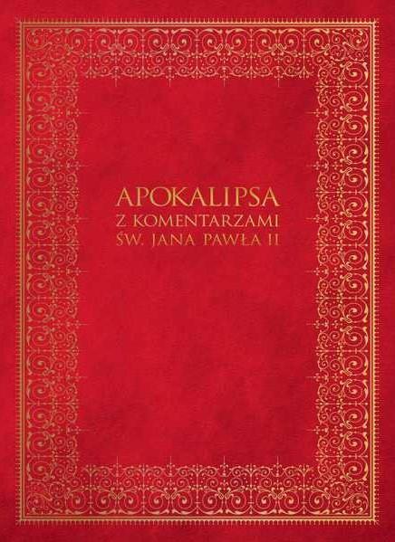 APOKALIPSA Z KOMENTARZAMI JANA PAWŁA II