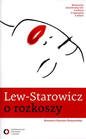 LECH STAROWICZ O ROZKOSZY