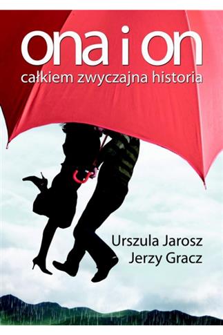 Ona i on Całkiem zwyczajna historia