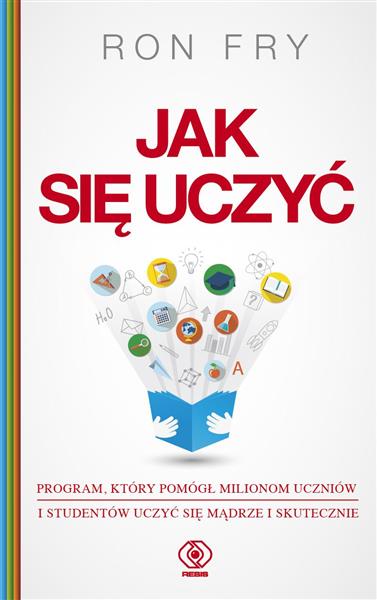 JAK SIĘ UCZYĆ