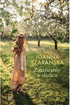 ZATAŃCZMY W SŁOŃCU
