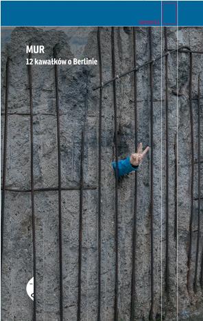 MUR. 12 KAWAŁKÓW O BERLINIE