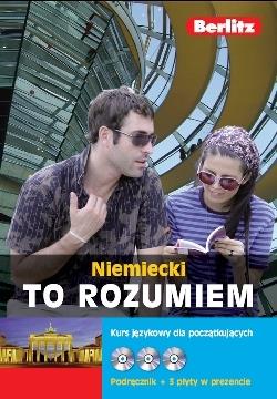 BERLITZ TO ROZUMIEM. JĘZYK NIEMIECKI