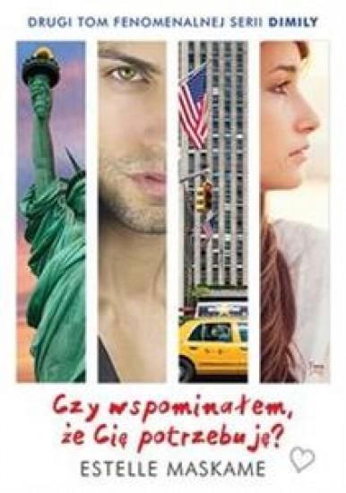 CZY WSPOMNIAŁEM ŻE CIĘ POTRZEBUJĘ DIMILY TOM 2