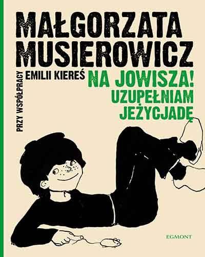 NA JOWISZA! UZUPEŁNIAM JEŻYCJADĘ