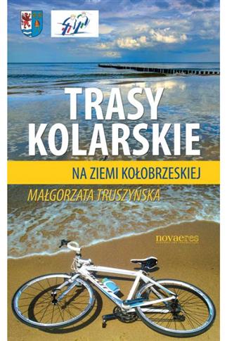 Trasy kolarskie na ziemi kołobrzeskiej