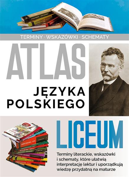 ATLAS JĘZYKA POLSKIEGO. LICEUM