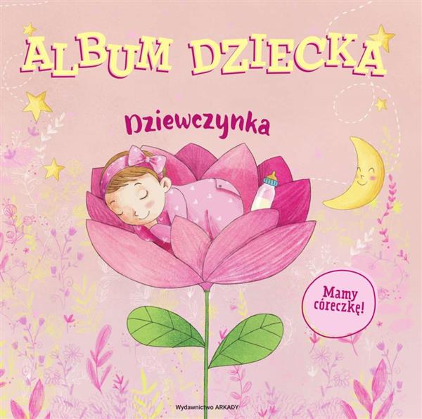 ALBUM DZIECKA. DZIEWCZYNKA