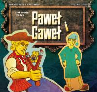 WIERSZYKI. PAWEŁ I GAWEŁ