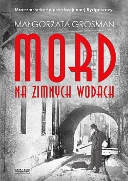 MORD ZA ZIMNYCH WODACH
