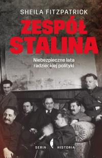 ZESPÓŁ STALINA NIEBEZPIECZNE LATA RADZIEC..