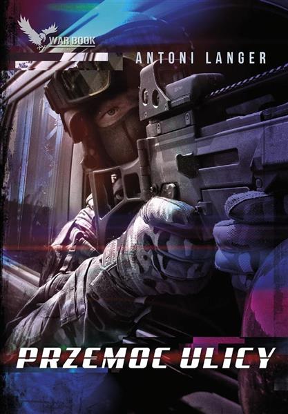 CYKL POLICYJNY T.1 PRZEMOC ULICY