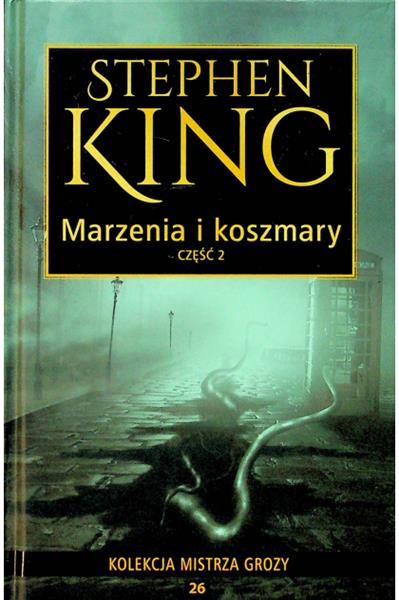 MARZENIA I KOSZMARY TOM 2