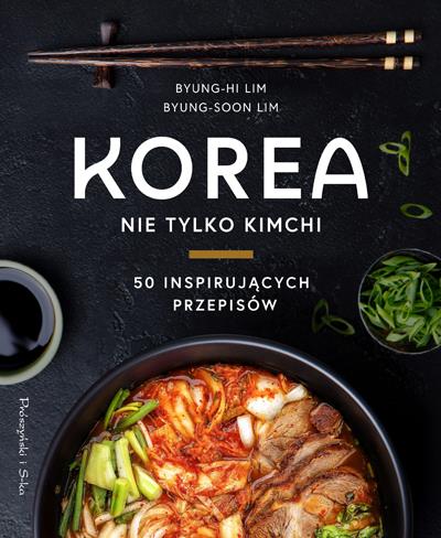 KOREA. NIE TYLKO KIMCHI