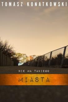 NIE MA TAKIEGO MIASTA