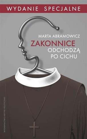 Zakonnice odchodzą po cichu. Wydanie specjalne