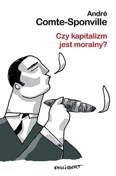 CZY KAPITALIZM JEST MORALNY