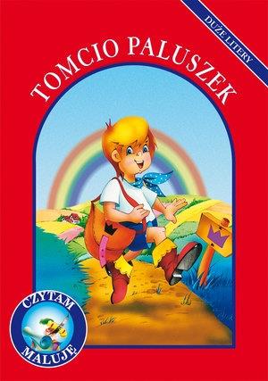 TOMCIO PALUSZEK. CZYTAM, MALUJĘ. DUŻE LITERY
