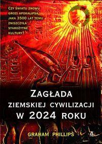 ZAGŁADA ZIEMSKIEJ CYWILIZACJI W 2024 ROKU