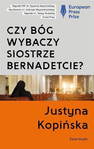 CZY BÓG WYBACZY SIOSTRZE BERNADETCIE?