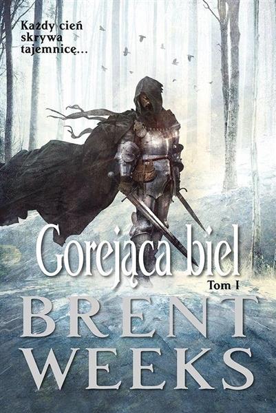 POWIERNIK ŚWIATŁA. TOM 5. CZĘŚĆ 1. GOREJĄCA BIEL