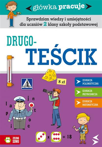 GŁÓWKA PRACUJE. DRUGOTEŚCIKI DLA KLASY 2