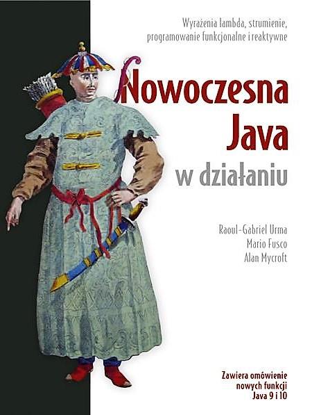 NOWOCZESNA JAVA W DZIAŁANIU. WYRAŻENIA LAMBDA