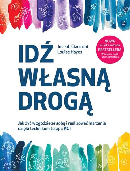 IDŹ WŁASNĄ DROGĄ