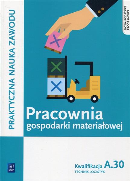 PRAKTYCZNA NAUKA ZAWODU. PRACOWNIA GOSPODARKI