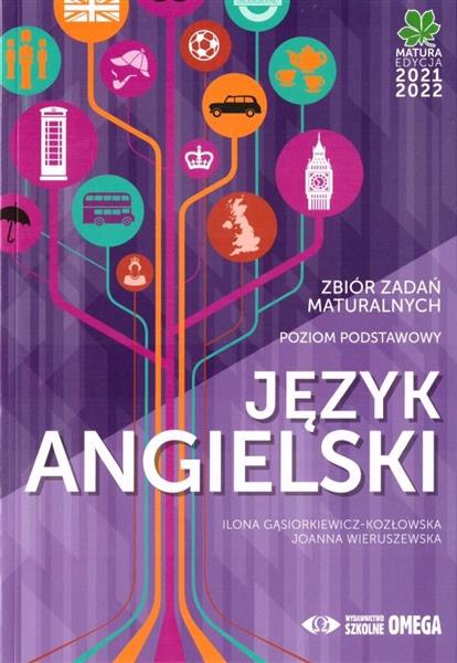 MATURA 2021/2022 JĘZYK ANGIELSKI PP ZBIÓR ZADAŃ