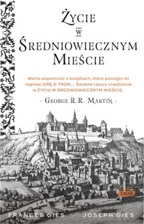 ŻYCIE W ŚREDNIOWIECZNYM MIEŚCIE