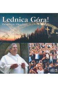 LEDNICA GÓRĄ! ELEMENTARZ OJCA JANA