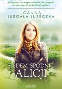 SIEDEM SPÓDNIC ALICJI ZYSK