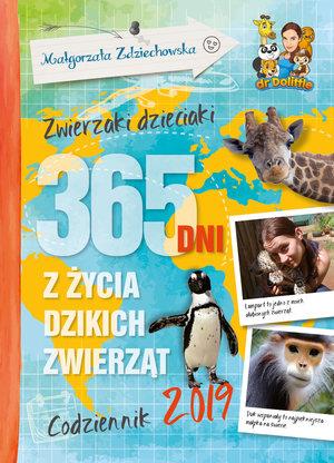 ZWIERZAKI DZIECIAKI. 365 DNI Z ŻYCIA DZIKICH ZWIER