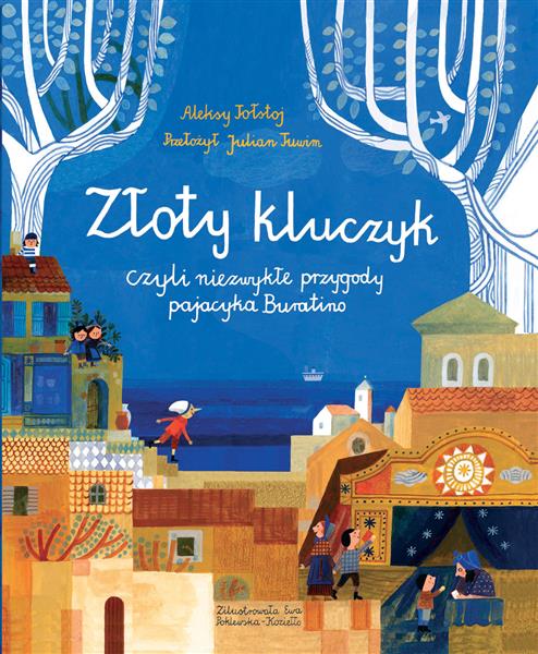 ZŁOTY KLUCZYK, CZYLI NIEZWYKŁE PRZYGODY PAJACYKA B