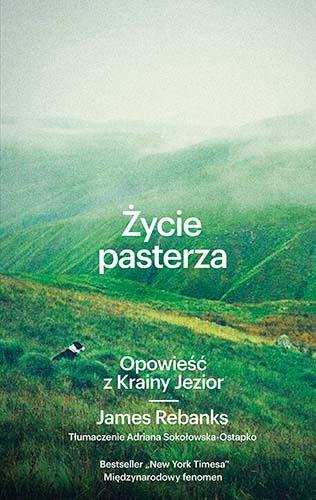 ŻYCIE PASTERZA. OPOWIEŚĆ Z KRAINY JEZIOR, WYDANIE