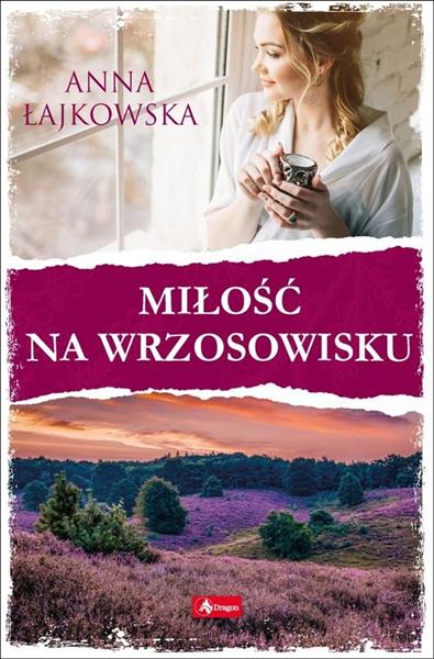 MIŁOŚĆ NA WRZOSOWISKU