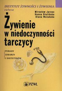 ŻYWIENIE W NIEDOCZYNNOŚCI TARCZYCY