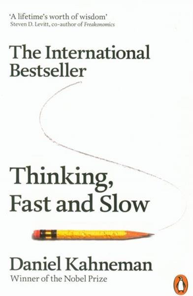 THINKING FAST AND SLOW