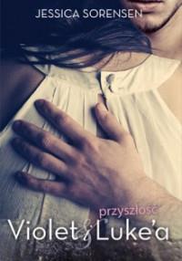 PRZYSZŁOŚĆ VIOLET I LUKE A ZYSK