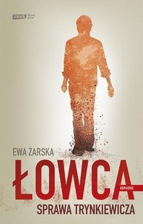 ŁOWCA SPRAWA TRYNKIEWICZA BR