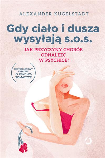 GDY CIAŁO I DUSZA WYSYŁAJĄ SOS. JAK PRZYCZYNY CHOR