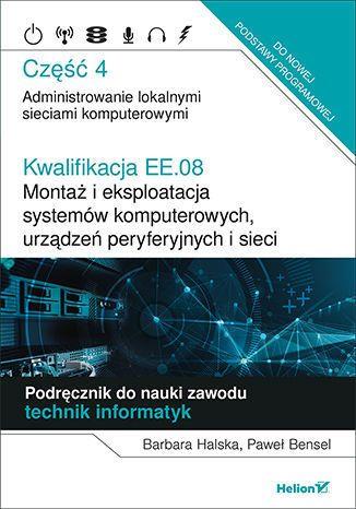 KWALIFIKACJA EE.08. MONTAŻ I EKSPLOATACJA SYSTEMÓW