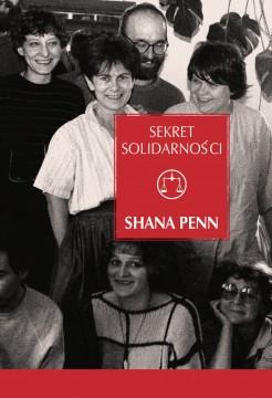SEKRET SOLIDARNOŚCI SHANA PENN
