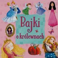 BAJKI O KRÓLEWNACH
