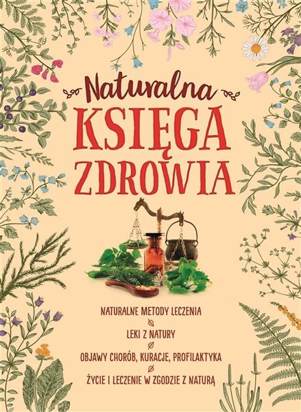 NATURALNA KSIĘGA ZDROWIA